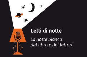 SABATO 23 GIUGNO: DUE APPUNTAMENTI PER LETTI DI NOTTE ORE 19:00 E 20:30