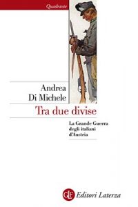 MERCOLEDI’ 6 GIUGNO, ORE 19:00 LA GRANDE GUERRA DEGLI ITALIANI D’AUSTRIA