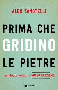 SABATO 27 APRILE, ORE 19:00 ALEX ZANOTELLI PRESENTA UN MANIFESTO CONTRO IL NUOVO RAZZISMO