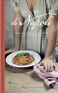 MERCOLEDI’ 17 APRILE, ORE 19:00 LA CUCINA DI NAPOLI CON MARIATERESA DI MARCO
