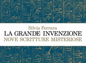 MERCOLEDÌ 4 DICEMBRE, ORE 19:00 NOVE SCRITTURE MISTERIOSE RACCONTANO IL MONDO