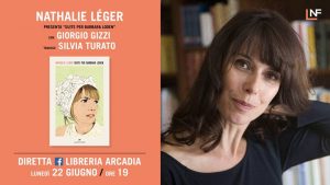 LUNEDÌ 22 GIUGNO, ORE 19:00 NATHALIE LÉGER PRESENTA ‘SUITE PER BARBARA LODEN’