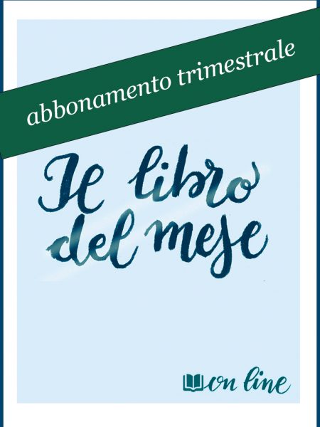 ABBONAMENTO trimestrale