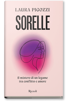 SABATO 2 OTTOBRE, ORE 19:00 – LAURA PIGOZZI PRESENTA “SORELLE” – IN LIBRERIA