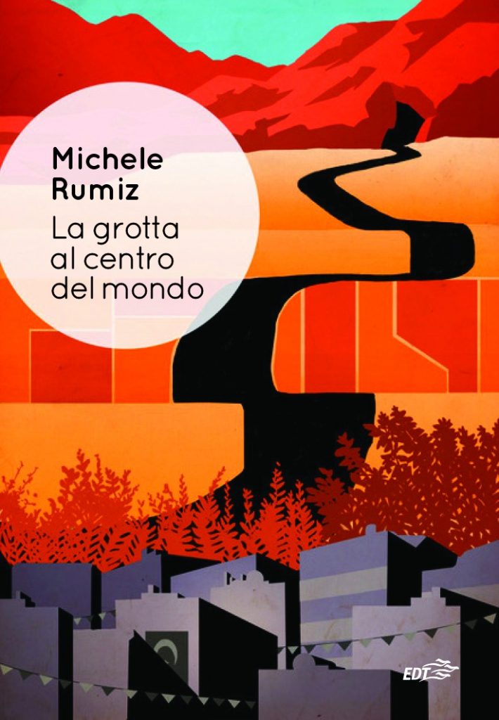 SABATO 30 APRILE, ORE 19:00 – LA TURCHIA, UN FORMAGGIO ED UNA GROTTA AL CENTRO DEL MONDO. MICHELE RUMIZ PRESENTA. – IN LIBRERIA