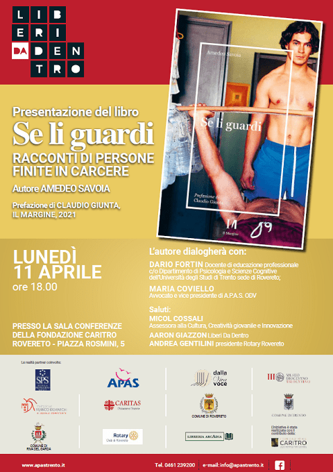 LUNEDÌ 11 APRILE, ORE 18:00 – ‘SE LI GUARDI’ RACCONTI DI PERSONE FINITE IN CARCERE – PRESSO LA FONDAZIONE CARITRO