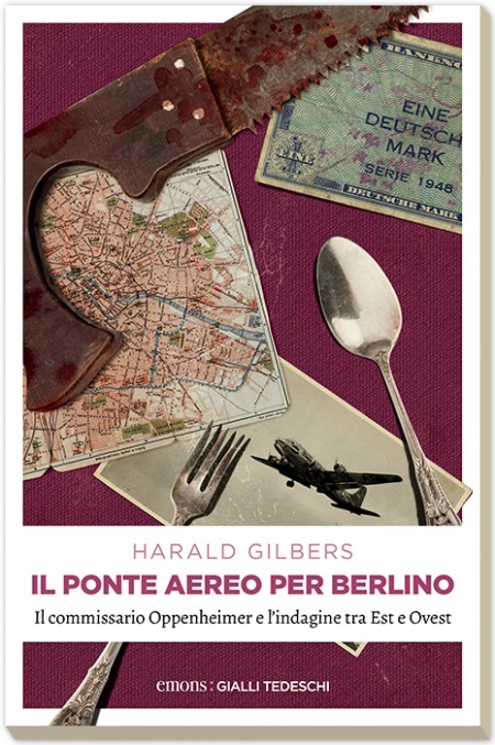 DOMENICA 22 MAGGIO, ORE 17:30 – HARALD GILBERS: IL CANTORE DI BERLINO E DELLA GUERRA FREDDA – IN LIBRERIA