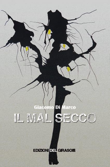 SABATO 4 GIUGNO, ORE 19:00 – GIACOMO DI MARCO PRESENTA “IL MAL SECCO” – IN LIBRERIA