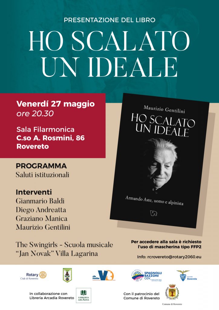 VENERDÌ 27 MAGGIO, ORE 20:30 – ARMANDO ASTE, UOMO E ALPINISTA – PRESSO LA SALA FILARMONICA