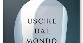 SABATO 22 OTTOBRE  ORE 19:00,  EDOARDO ALBINATI PRESENTA ‘USCIRE DAL MONDO’