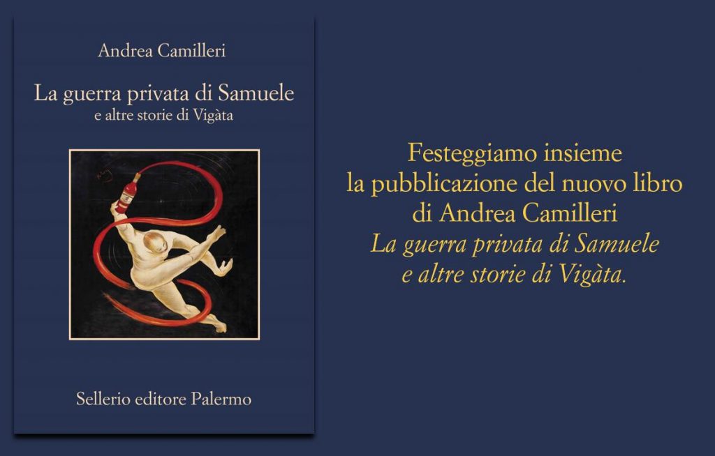SABATO 12 NOVEMBRE ,  ORE 19:00  FESTEGGIAMO INSIEME IL NUOVO LIBRO DI ANDREA CAMILLERI