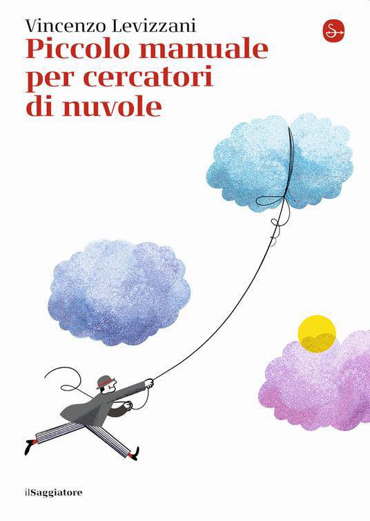 VENERDÌ 2 DICEMBRE, ORE 19:00  PICCOLO MANUALE PER CERCATORI DI NUVOLE