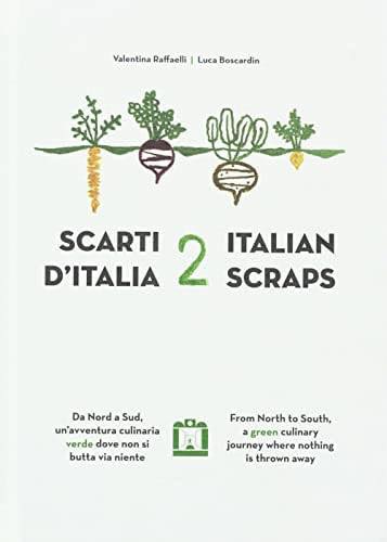 MERCOLEDÌ 14 DICEMBRE, ORE 19:00 – SCARTI D’ITALIA: UN’AVVENTURA CULINARIA VERDE IN CUI NON SI BUTTA VIA NIENTE