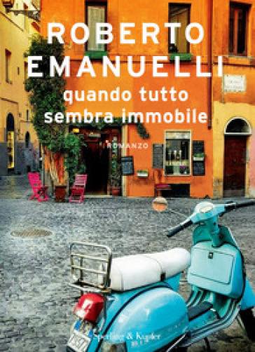 MARTEDÌ 24 GENNAIO, ORE 19:00 – LUCA BRIASCO PRESENTA ROBERTO EMANUELLI. QUANDO TUTTO È IMMOBILE.