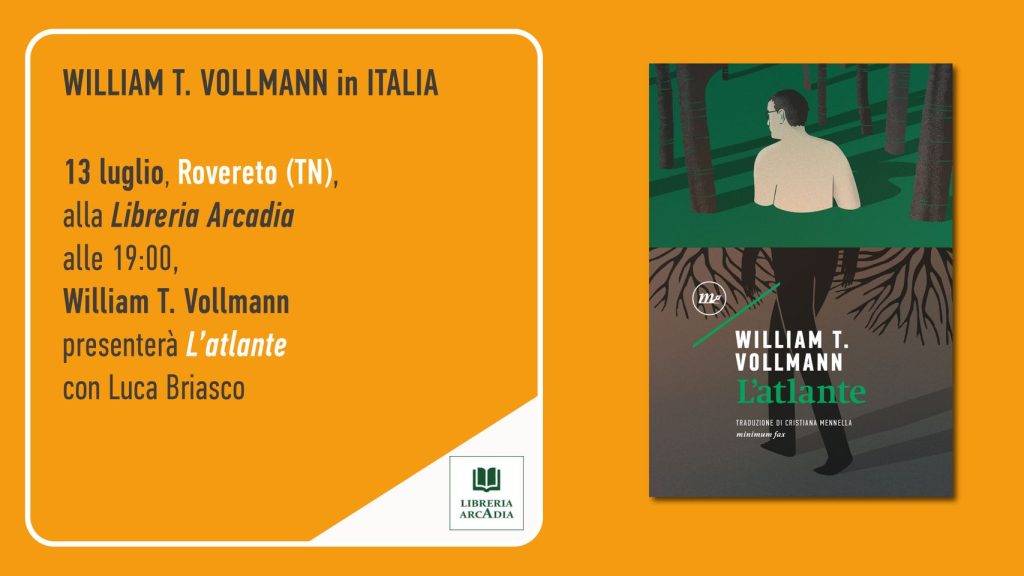 GIOVEDÌ 13 LUGLIO,  ORE 19:00  WILLIAM T. VOLLMANN A ROVERETO – MUSEO CIVICO BORGO SANTA CATERINA