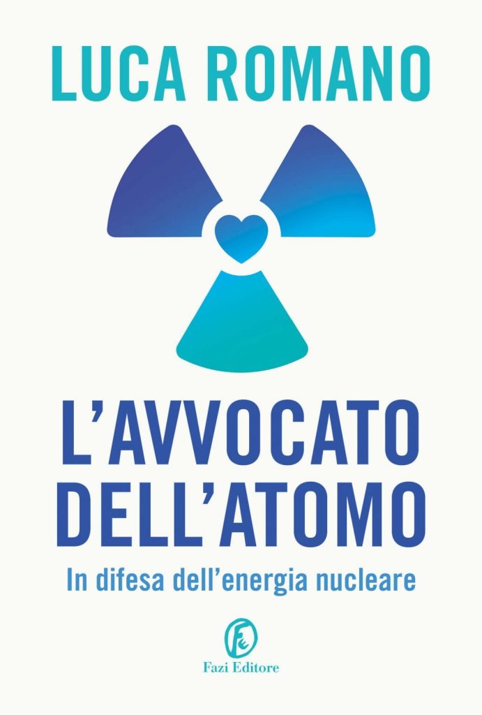 SABATO 29 LUGLIO, ORE 16:00 – LUCA ROMANO PRESENTA L’AVVOCATO DELL’ATOMO – PRESSO FORTE POZZACCHIO