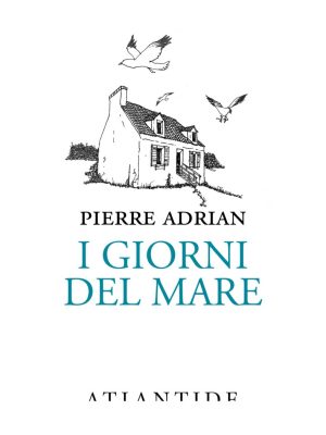 I GIORNI DEL MARE