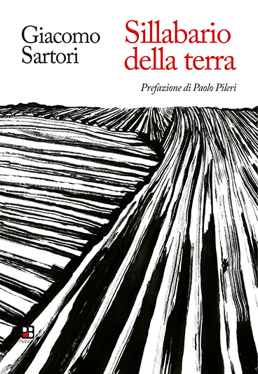 GIOVEDÌ 20 NOVEMBRE, ORE 18:30 GIACOMO SARTORI PRESENTA “SILLABARIO DELLA TERRA”
