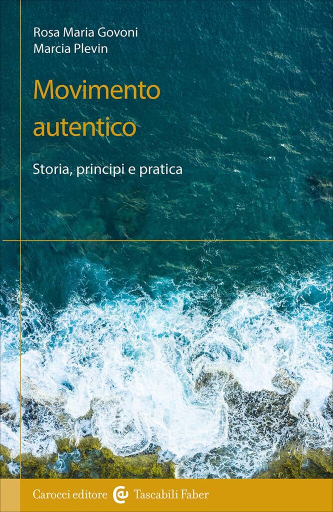 MERCOLEDÌ 29 OTTOBRE, ORE 19:00 MARCIA PLEVIN PRESENTA “MOVIMENTO AUTENTICO. STORIA, PRINCIPI E PRATICA”