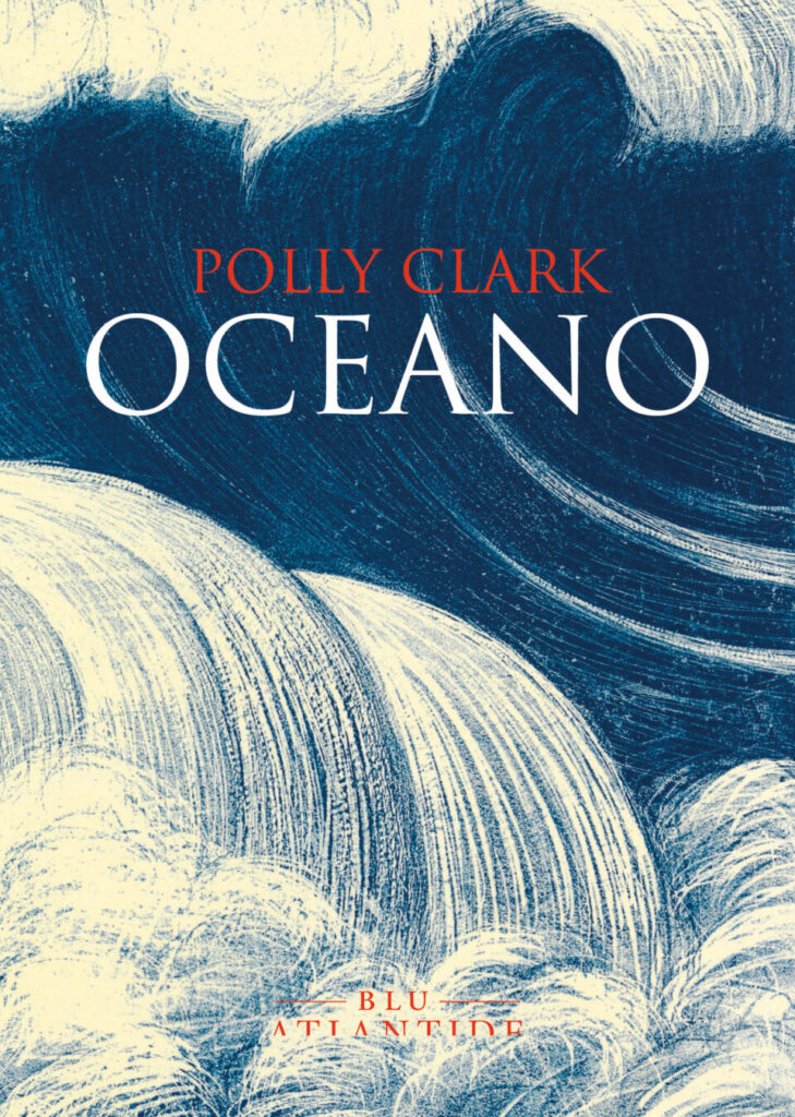 LUNEDÌ 1 DICEMBRE, ORE 19:00 POLLY CLARK PRESENTA “OCEANO”