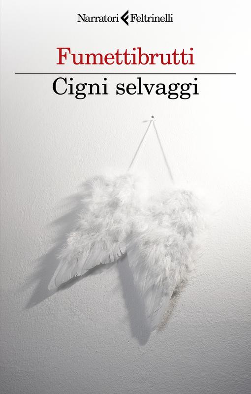 VENERDÌ 6 NOVEMBRE, ORE 19:00 FUMETTIBRUTTI PRESENTA “CIGNI SELVAGGI”