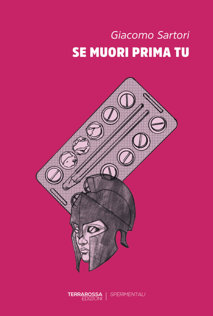 MERCOLEDÌ 25 NOVEMBRE, ORE 19:00 GIACOMO SARTORI PRESENTA “SE MUORI PRIMA TU”